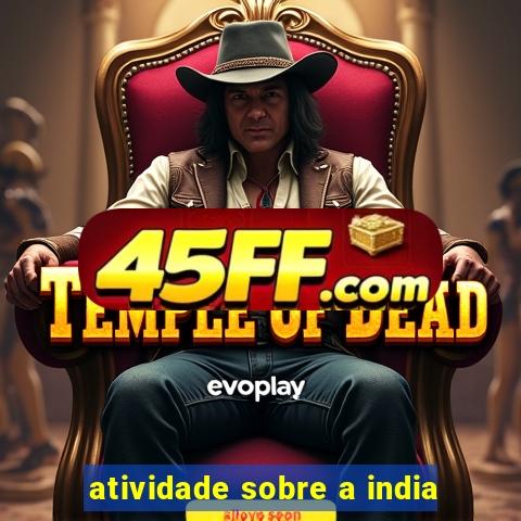 atividade sobre a india